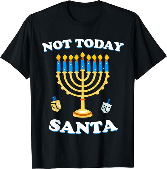 [100% Cotton]Funny Hanukkah Not Today Santa Shirt Jewish Chanukah T-Shirt