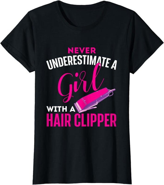 [100% Cotton]Girl With Hair Clipper - Hairdresser Hair Stylist Barber T-Shirt