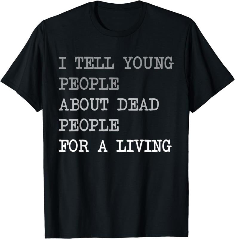 [100% Cotton]History Teacher Job Definition With Funny Sayings T-Shirt