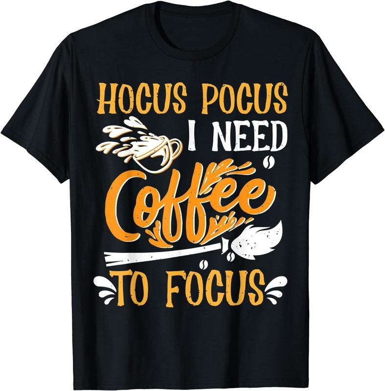 [100% Cotton]Hocus Pocus I Need Coffee To Focus Funny Halloween Caffeine T-Shirt