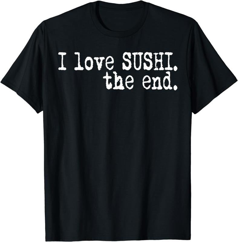 [100% Cotton]I LOVE SUSHI T-Shirt for MEN WOMEN BOYS GIRLS Foodie Funny T-Shirt