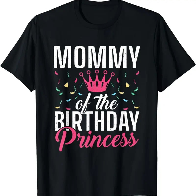 [100% Cotton]Mommy of the Birthday Princess Daughter Birthday T-Shirt