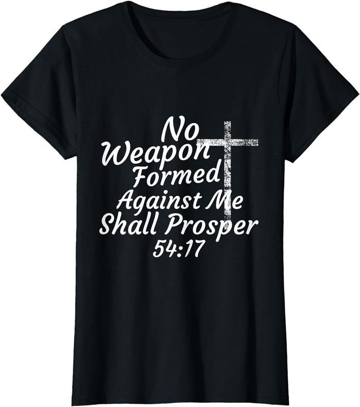 [100% Cotton]No Weapon Formed Against Me Shall Prosper T-Shirt