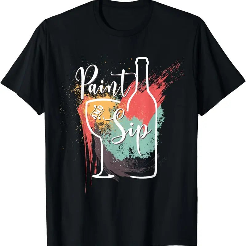 [100% Cotton]Paint and Sip Party Night Wine and Canvas Art Novelty T-Shirt