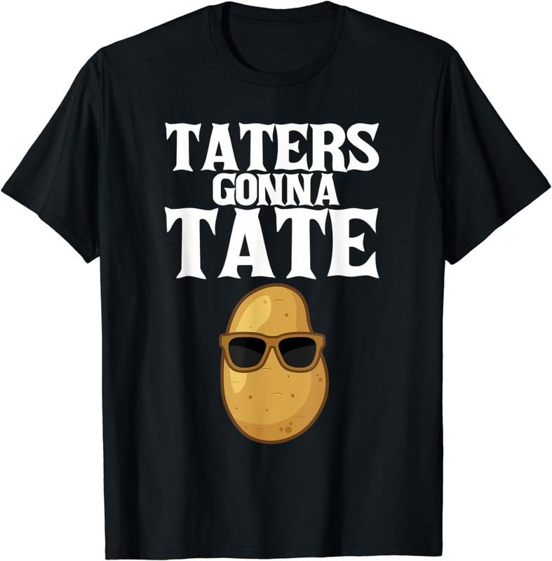 [100% Cotton]Potato Pun I Tater Tot Potatoes Foodie I Taters Gonna Tate T-Shirt