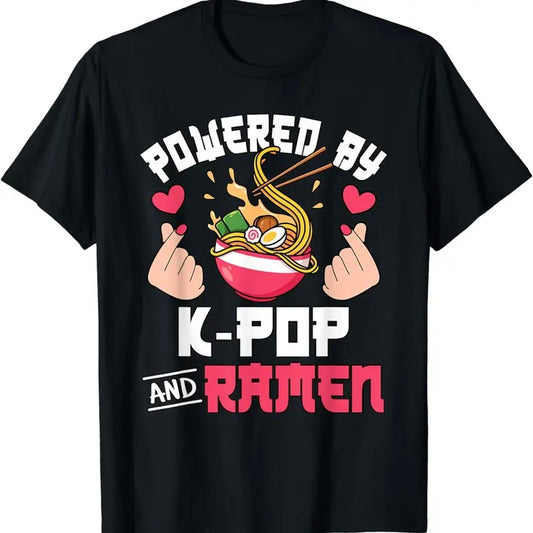 [100% Cotton]Powered By K-Pop And Ramen Cute Kpop Music Anime Lover T-Shirt