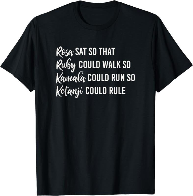 [100% Cotton]Rosa Sat So Ruby Could Walk So Kamala Could Run So Ketanji T-Shirt