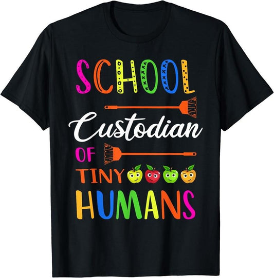 [100% Cotton]School Custodian Of Tiny Humans Funny Custodians Janitor T-Shirt