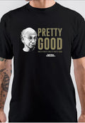 Larry David Pretty Pretty Good T-Shirt Hoodie, Sweatshirt | CoreVibeTees.com