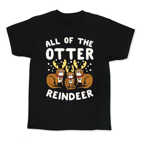 All of The Otter Reindeer Kid's Tee Hoodie, Sweatshirt | CoreVibeTees.com (Image 1)