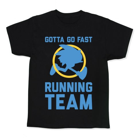 Gotta Go Fast Running Team Kid's Tee Hoodie, Sweatshirt | CoreVibeTees.com (Image 1)