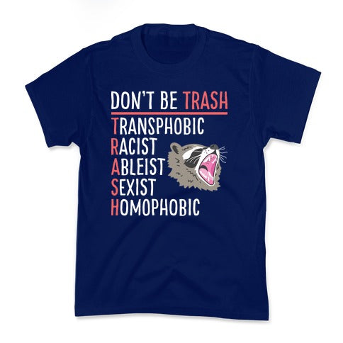 Don't Be TRASH Kid's Tee Hoodie, Sweatshirt | CoreVibeTees.com (Image 2)