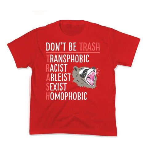 Don't Be TRASH Kid's Tee Hoodie, Sweatshirt | CoreVibeTees.com (Image 3)