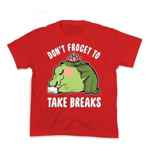 Don't Forget To Take Breaks Kid's Tee Hoodie, Sweatshirt | CoreVibeTees.com (Image 3)