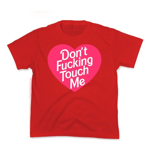 Don't Fucking Touch Me Kid's Tee Hoodie, Sweatshirt | CoreVibeTees.com (Image 3)
