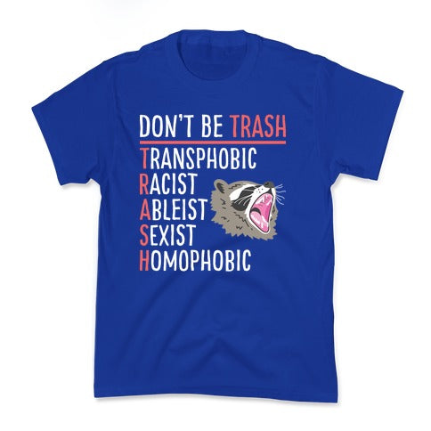 Don't Be TRASH Kid's Tee Hoodie, Sweatshirt | CoreVibeTees.com (Image 4)