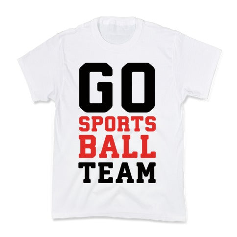 Go Sports Ball Team Kid's Tee Hoodie, Sweatshirt | CoreVibeTees.com (Image 2)