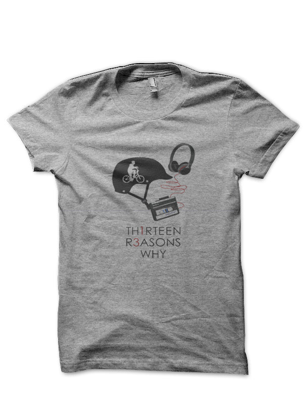 13 Reasons Why Grey T-Shirt Hoodie, Sweatshirt | CoreVibeTees.com