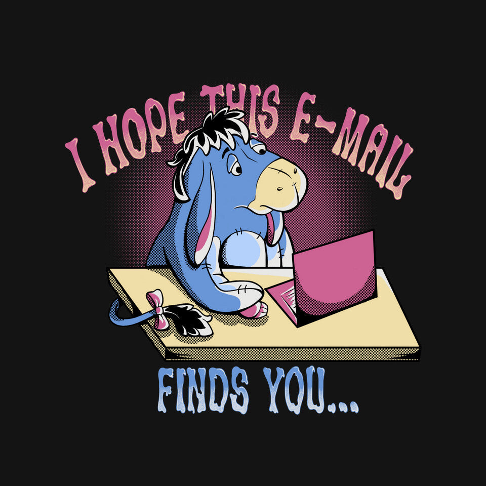 Hope This Email Finds You