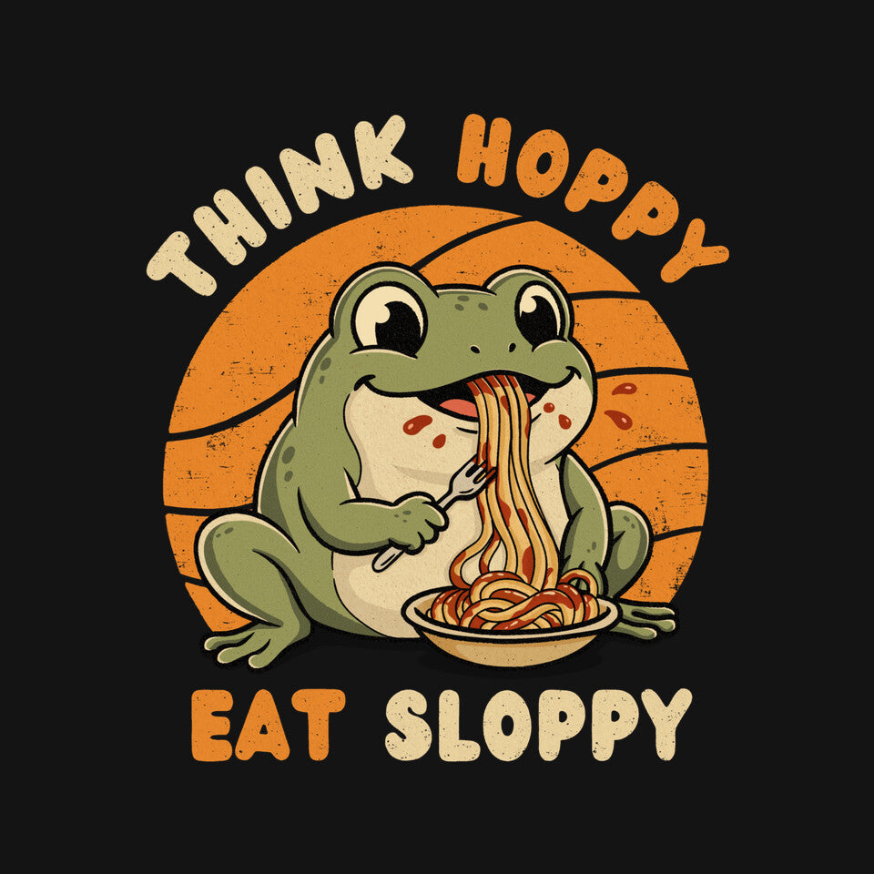 Think Hoppy Eat Sloppy
