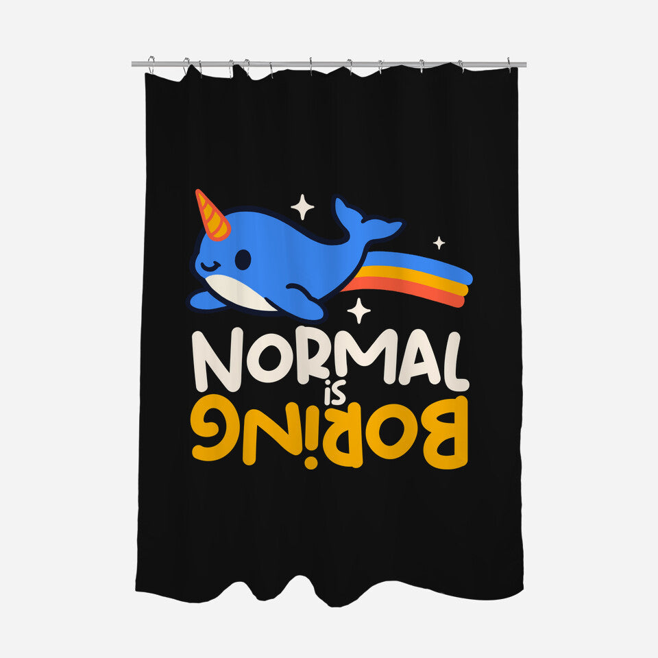 Normal Is Boring Narwhal
