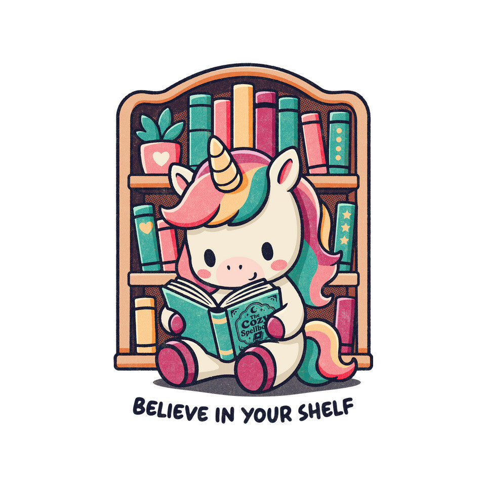 Believe In Your Bookshelf