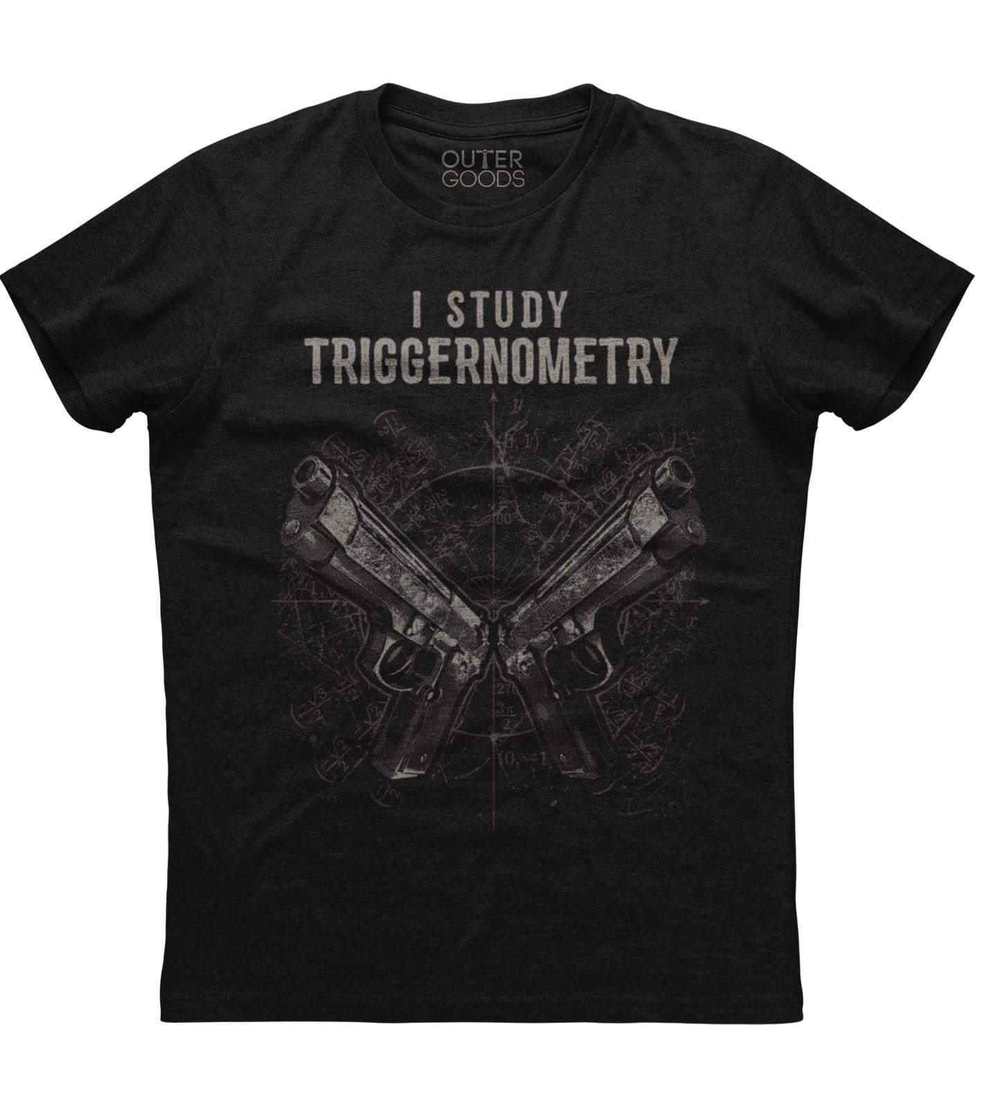 I Study Triggernometry Gun T-Shirt (O) Hoodie, Sweatshirt | CoreVibeTees.com (Image 1)