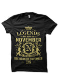 Legends Are Born On 18 November Black T-Shirt Hoodie, Sweatshirt | CoreVibeTees.com