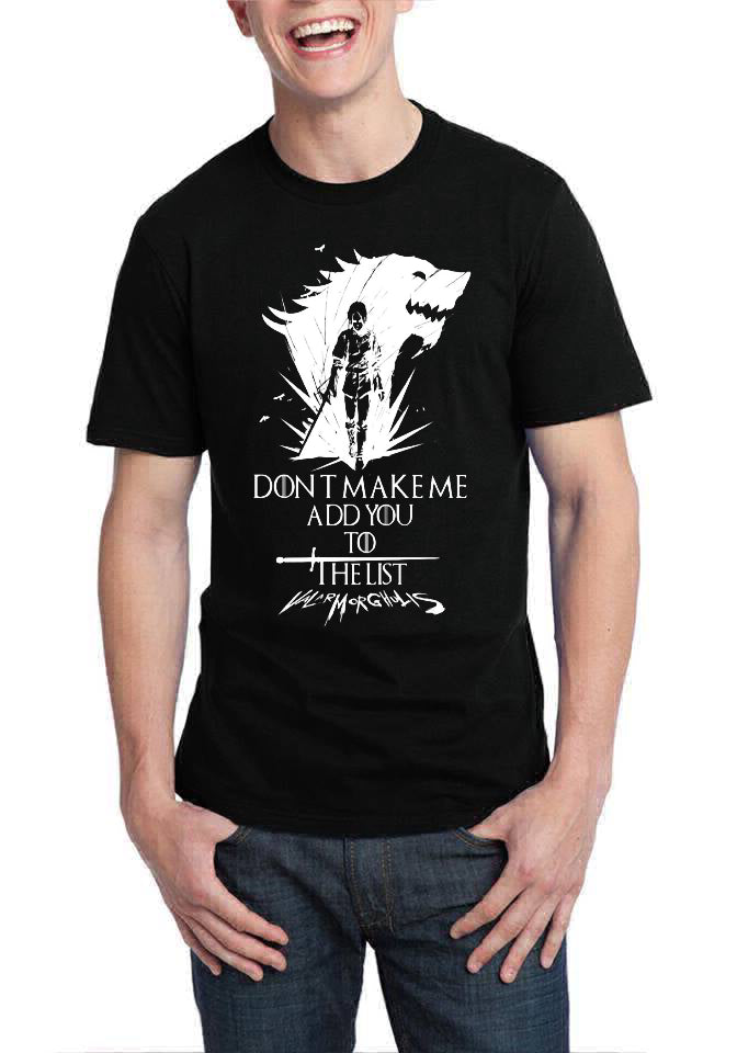 Arya Stark Donâ€™t Make Me Add You To The List Black T-Shirt Hoodie, Sweatshirt | CoreVibeTees.com