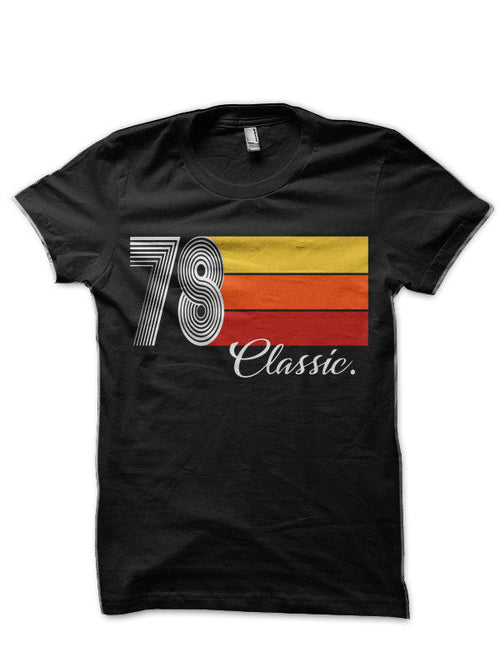 1978 Classic Birthday Gif Black T-Shirt Hoodie, Sweatshirt | CoreVibeTees.com