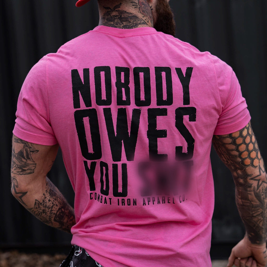 Nobody Owes You Men's T-Shirt Hoodie, Sweatshirt | CoreVibeTees.com (Image 3)
