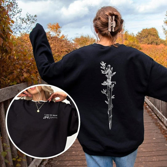 2 Slide Design, I am no man sweatshirt front and back. Book lover sweatshirt. Book gift for her. Epic fantasy book. Fantasy reader sweater.