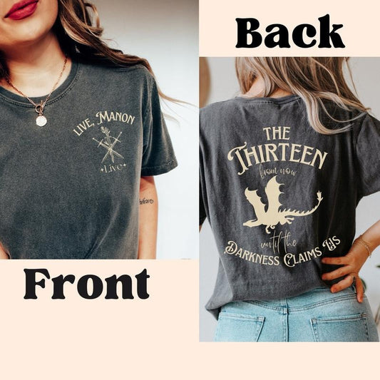 2 Slide Design,Throne Of Glass T-shirt  Manon Blackbeak The Thirteen TOG tee, Sarah J Maas SJM merch From now until the darkness claims us Womenswear Shortsleeve