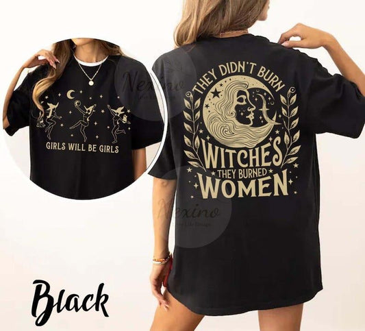 2 Slides,  They Didn't Burn Witches They Burned Women T-Shirt, Feminist Witch Shirt, Bury the Patriarchy, Halloween Feminism Tshirt, Bookish Gift, Bookworm Tee