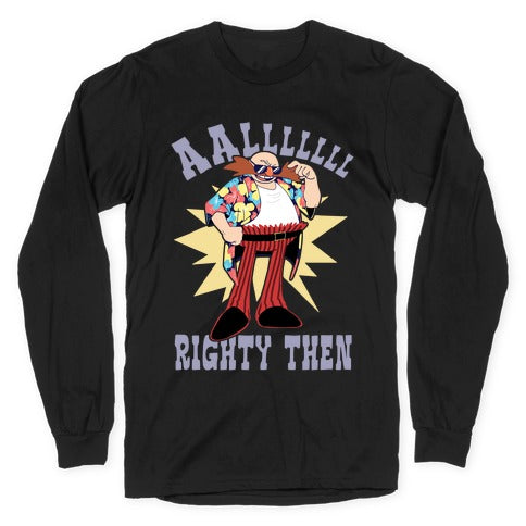 Alrighty Then Eggman Longsleeve Tee Hoodie, Sweatshirt | CoreVibeTees.com (Image 1)