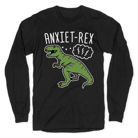 AnxieT-Rex Anxious Dinosaur Longsleeve Tee Hoodie, Sweatshirt | CoreVibeTees.com (Image 1)