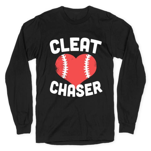 Cleat Chaser Longsleeve Tee Hoodie, Sweatshirt | CoreVibeTees.com (Image 1)