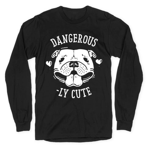 Dangerously Cute Pit Bull Longsleeve Tee Hoodie, Sweatshirt | CoreVibeTees.com (Image 1)