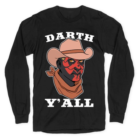 Darth Y'all Longsleeve Tee Hoodie, Sweatshirt | CoreVibeTees.com (Image 1)