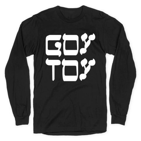 Goy Toy Longsleeve Tee Hoodie, Sweatshirt | CoreVibeTees.com (Image 1)