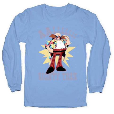 Alrighty Then Eggman Longsleeve Tee Hoodie, Sweatshirt | CoreVibeTees.com (Image 2)