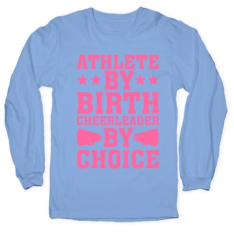 Athlete By Birth Cheerleader By Choice Longsleeve Tee Hoodie, Sweatshirt | CoreVibeTees.com (Image 2)