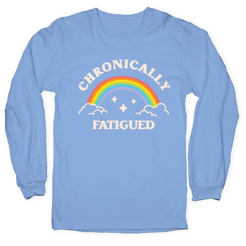 Chronically Fatigued Longsleeve Tee Hoodie, Sweatshirt | CoreVibeTees.com (Image 2)
