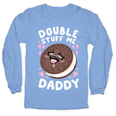 Double Stuff Me Daddy Longsleeve Tee Style001 Hoodie, Sweatshirt | CoreVibeTees.com (Image 2)