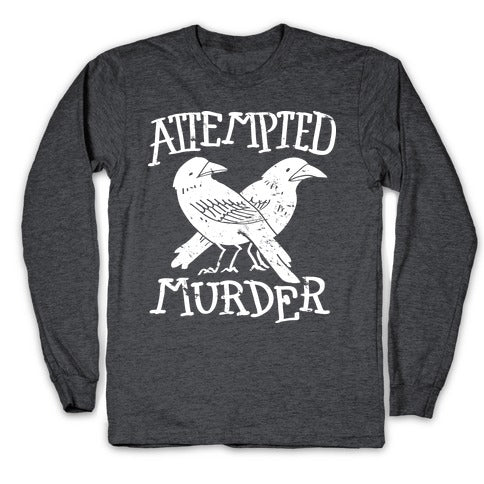 Attempted Murder Longsleeve Tee Hoodie, Sweatshirt | CoreVibeTees.com (Image 3)