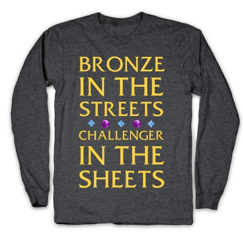 Bronze in the Streets. Challenger in the Sheets Longsleeve Tee Hoodie, Sweatshirt | CoreVibeTees.com (Image 3)