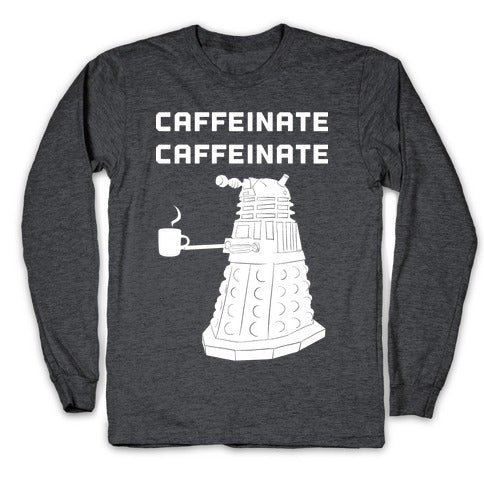 Caffeinate Caffeinate Longsleeve Tee Hoodie, Sweatshirt | CoreVibeTees.com (Image 3)
