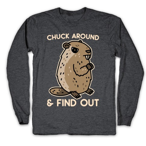 Chuck Around And Find Out Woodchuck Longsleeve Tee Hoodie, Sweatshirt | CoreVibeTees.com (Image 3)