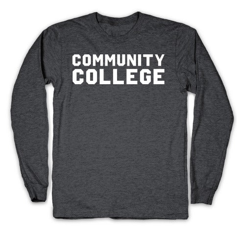 Community College Longsleeve Tee Hoodie, Sweatshirt | CoreVibeTees.com (Image 3)