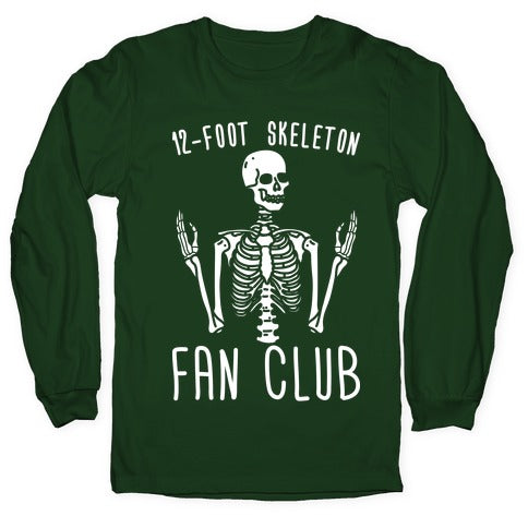 12-Foot Skeleton Fan Club Longsleeve Tee Hoodie, Sweatshirt | CoreVibeTees.com (Image 4)
